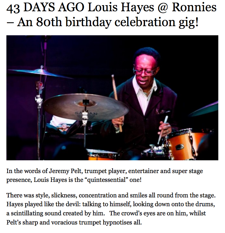 43 DAYS AGO Louis Hayes @ Ronnies - An 80th birthday celebration gig!