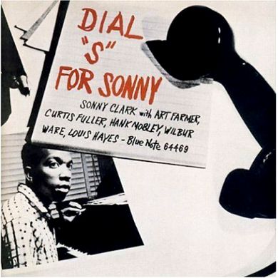 Sonny Clark, Dial S for Sonny with Louis Hayes