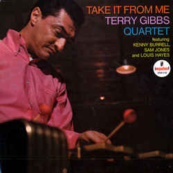 Terry Gibbs, Take it From Me with Louis Hayes