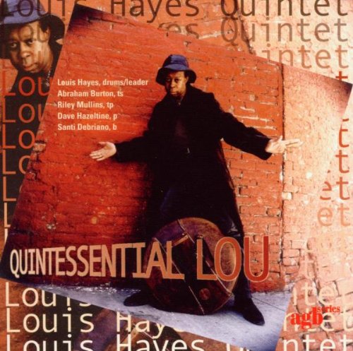Louis Hayes - Quintessential Lou